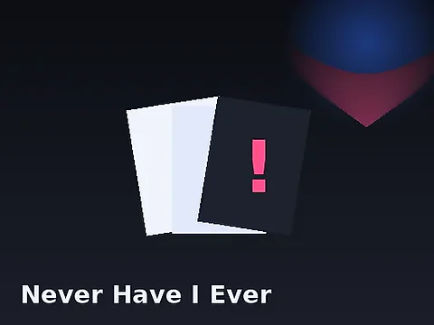 Never Have I Ever